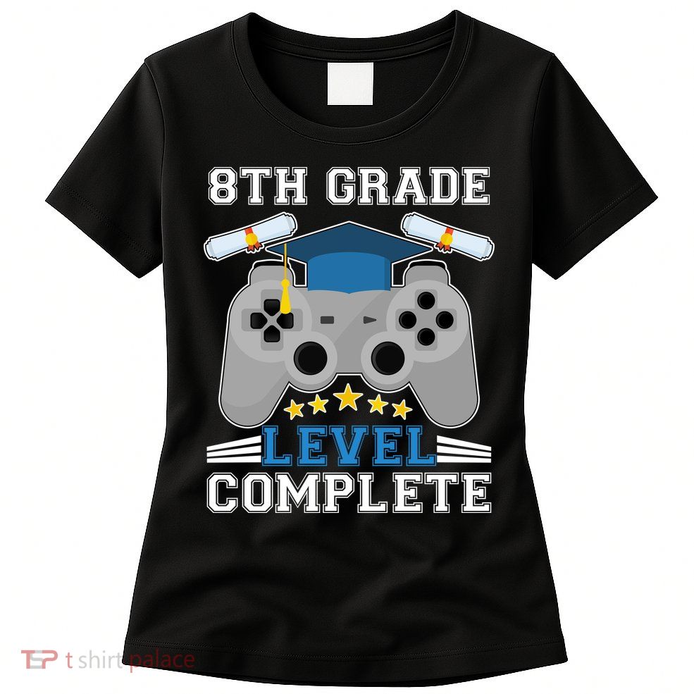 Eight 8th Grade Level Complete Gamer Graduation Womens T-Shirt