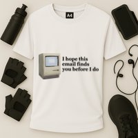 Emotionalclub I Hope This Email Finds You Before I Do Cooling Performance Crew T-Shirt