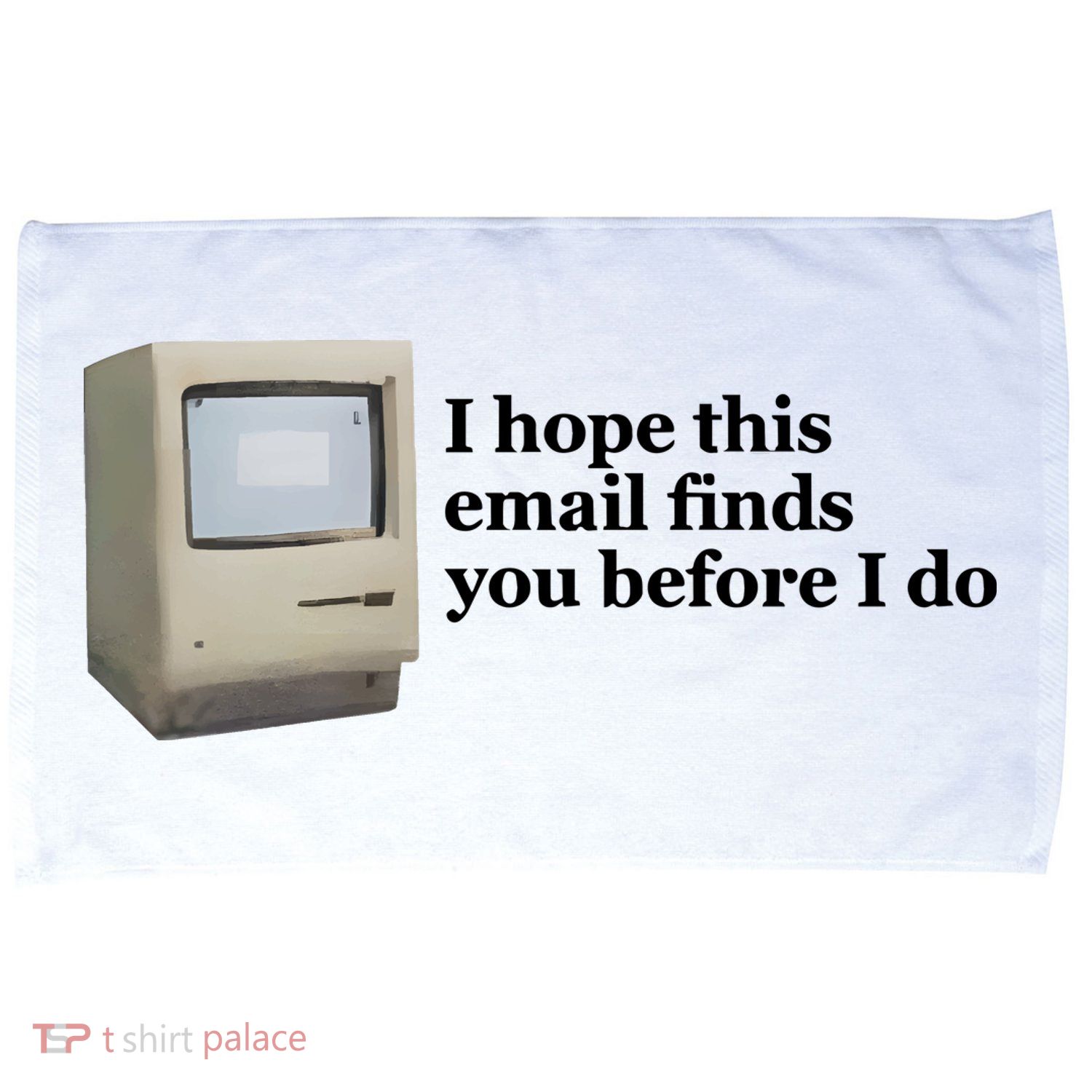 Emotionalclub I Hope This Email Finds You Before I Do Microfiber Hand Towel