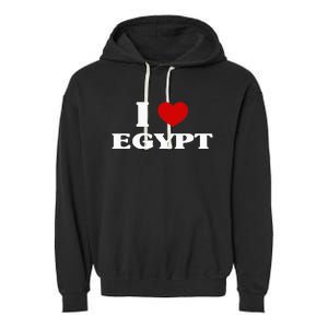 Egypt I Heart Egypt Souvenir I Love Egypt Garment-Dyed Fleece Hoodie