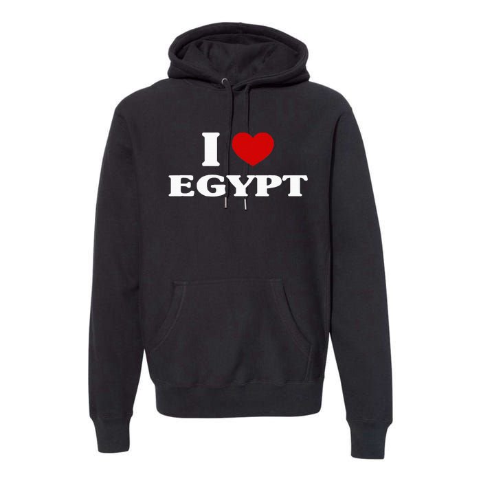 Egypt I Heart Egypt Souvenir I Love Egypt Premium Hoodie