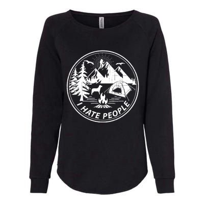 Epic I Hate People Design For Camping Lovers Womens California Wash Sweatshirt