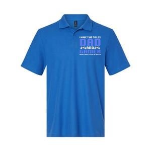 Esports I Have Two Titles Dad And Gamer And I Rock Them Both Gift Softstyle Adult Sport Polo