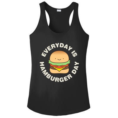 Everyday Is Hamburger Day Funny Cool Gift Ladies PosiCharge Competitor Racerback Tank