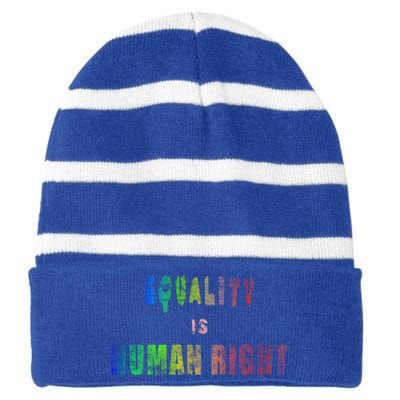 Equality Is Hu Right Gift Striped Beanie with Solid Band