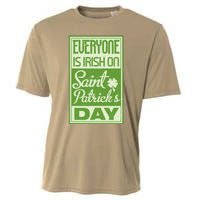 Everyone Is Irish On Saint Patrick's Happy Day Cooling Performance Crew T-Shirt