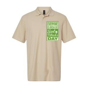 Everyone Is Irish On Saint Patrick's Happy Day Softstyle Adult Sport Polo