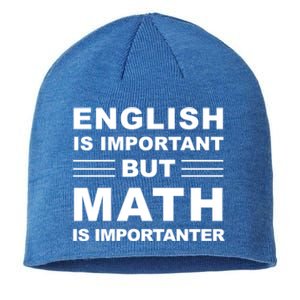 English Is Important But Math Is Importanter Funny School Gift Sustainable Beanie