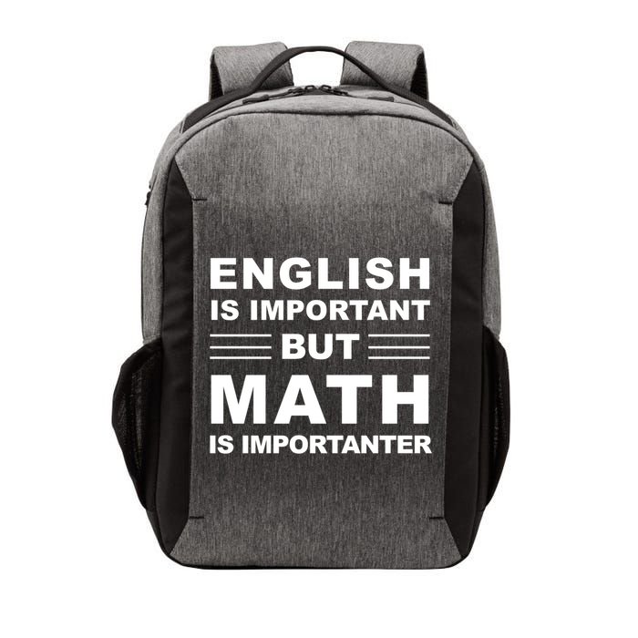 English Is Important But Math Is Importanter Funny School Gift Vector Backpack