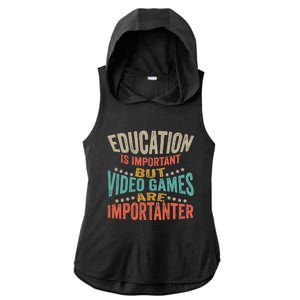 Education Is Important But Gaming Is Importanter Funny Gamer Ladies PosiCharge Tri-Blend Wicking Draft Hoodie Tank