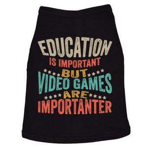 Education Is Important But Gaming Is Importanter Funny Gamer Doggie Tank