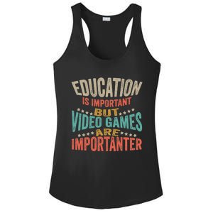 Education Is Important But Gaming Is Importanter Funny Gamer Ladies PosiCharge Competitor Racerback Tank