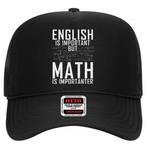 English Is Important But Math Is Importanter Teaching Math High Crown Mesh Back Trucker Hat