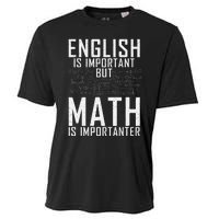 English Is Important But Math Is Importanter Teaching Math Cooling Performance Crew T-Shirt