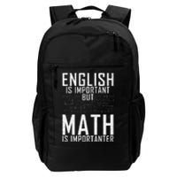 English Is Important But Math Is Importanter Teaching Math Daily Commute Backpack