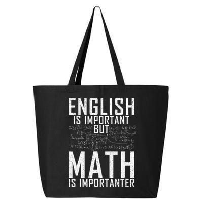 English Is Important But Math Is Importanter Teaching Math 25L Jumbo Tote