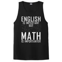 English Is Important But Math Is Importanter Teaching Math PosiCharge Competitor Tank