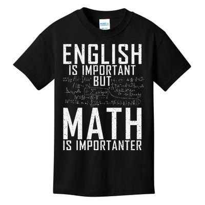 English Is Important But Math Is Importanter Teaching Math Kids T-Shirt