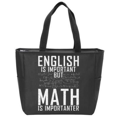 English Is Important But Math Is Importanter Teaching Math Zip Tote Bag