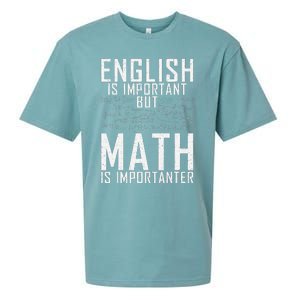 English Is Important But Math Is Importanter Teaching Math Sueded Cloud Jersey T-Shirt