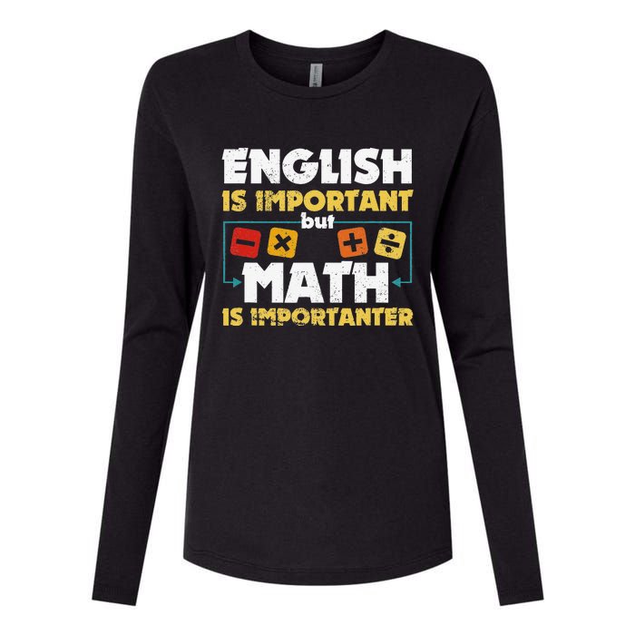 English Is Important But Math Is Importanter Funny Math Geek Womens Cotton Relaxed Long Sleeve T-Shirt