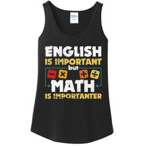 English Is Important But Math Is Importanter Funny Math Geek Ladies Essential Tank