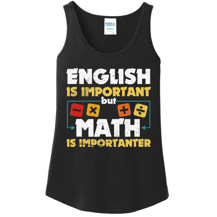 English Is Important But Math Is Importanter Funny Math Geek Ladies Essential Tank