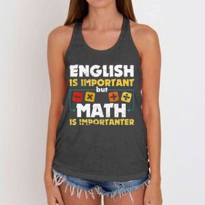 English Is Important But Math Is Importanter Funny Math Geek Women's Knotted Racerback Tank