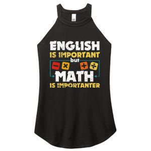 English Is Important But Math Is Importanter Funny Math Geek Women's Perfect Tri Rocker Tank