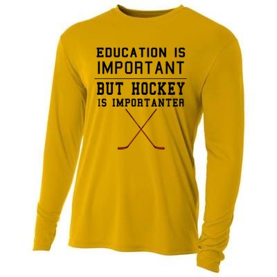 Education Is Important But Hockey Is Importanter Funny Gift Cooling Performance Long Sleeve Crew