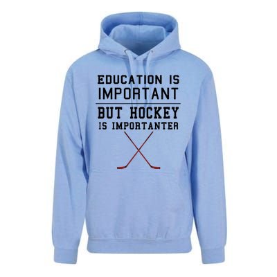 Education Is Important But Hockey Is Importanter Funny Gift Unisex Surf Hoodie