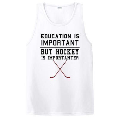 Education Is Important But Hockey Is Importanter Funny Gift PosiCharge Competitor Tank