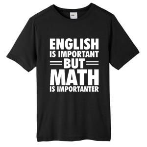 English Is Important But Math Is Importanter Tall Fusion ChromaSoft Performance T-Shirt