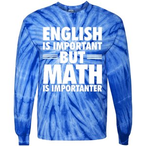 English Is Important But Math Is Importanter Tie-Dye Long Sleeve Shirt