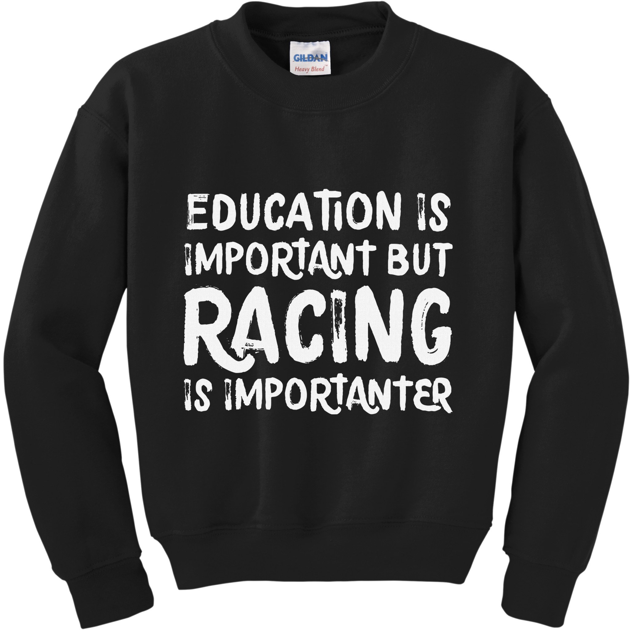 Education Is Important But Racing Is Importanter Race Car Kids Sweatshirt