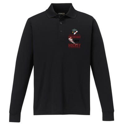 Education Is Important But Hockey Is Importanter Ice Sport Gift Performance Long Sleeve Polo