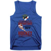 Education Is Important But Hockey Is Importanter Ice Sport Gift Tank Top