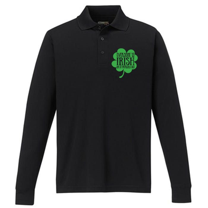 Everyone Is Irish On St Patricks Day Performance Long Sleeve Polo