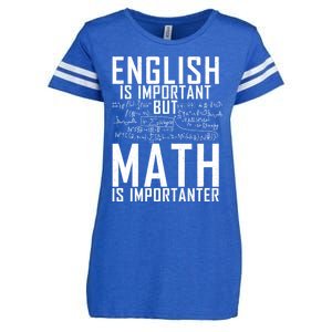 English Is Important But Math Is Importanter Teaching Math Enza Ladies Jersey Football T-Shirt