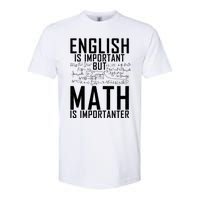 English Is Important But Math Is Importanter Teaching Math Softstyle CVC T-Shirt