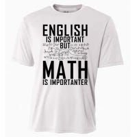 English Is Important But Math Is Importanter Teaching Math Cooling Performance Crew T-Shirt