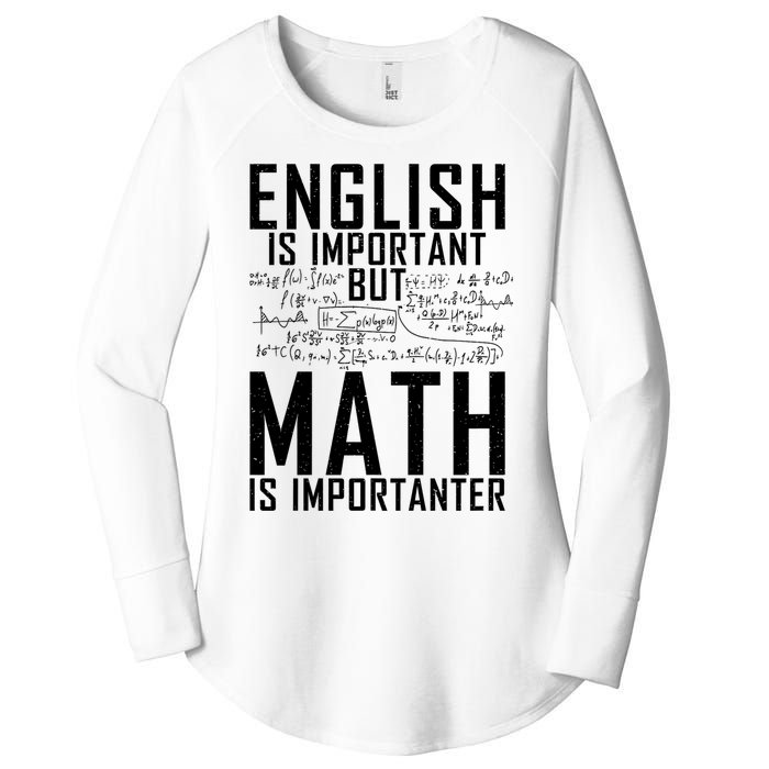 English Is Important But Math Is Importanter Teaching Math Women's Perfect Tri Tunic Long Sleeve Shirt