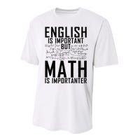 English Is Important But Math Is Importanter Teaching Math Performance Sprint T-Shirt