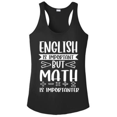 English Is Important But Math Is Importanter Ladies PosiCharge Competitor Racerback Tank