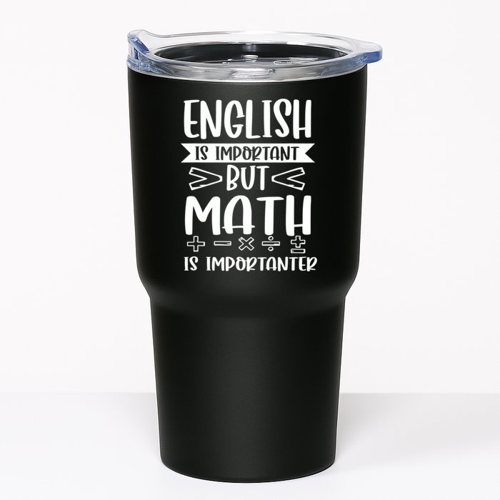 English Is Important But Math Is Importanter Tumbler