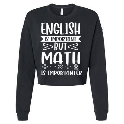 English Is Important But Math Is Importanter Cropped Pullover Crew