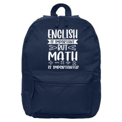 English Is Important But Math Is Importanter 16 in Basic Backpack