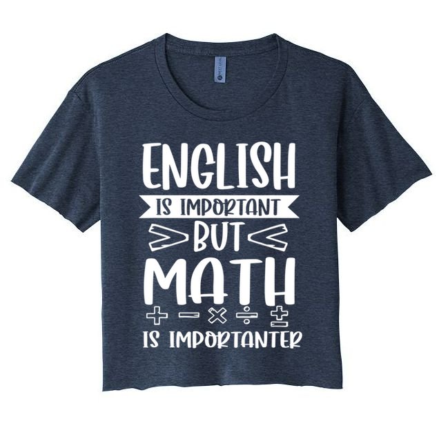English Is Important But Math Is Importanter Crop Top