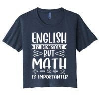 English Is Important But Math Is Importanter Crop Top