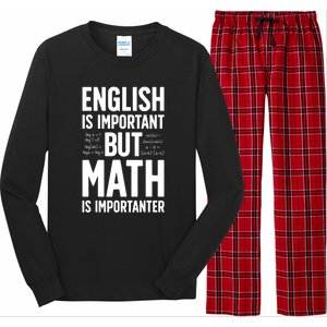 English Is Important But Math Is Importanter Long Sleeve Pajama Set